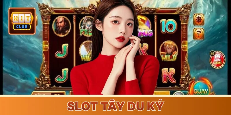 Slot Tây Du Ký